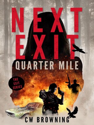 cover image of Next Exit, Quarter Mile